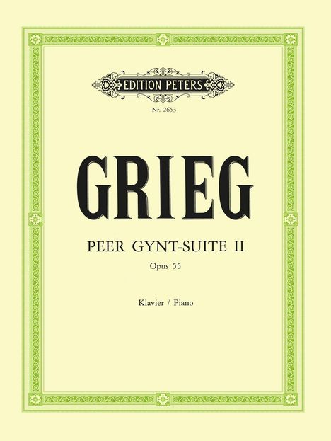 Edvard Grieg: Peer Gynt Suite No. 2 Op.55, Noten