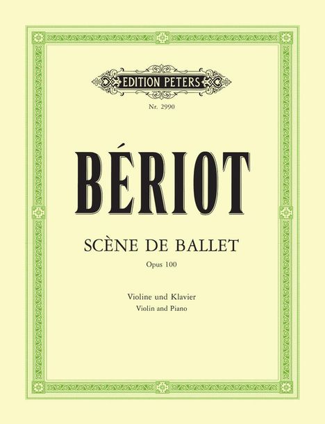 Charles-Auguste de Beriot: Scene de Ballet Op.100, Noten