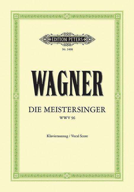 Richard Wagner (geb. 1952): Die Meistersinger von Nürnberg (Oper in 3 Akten) WWV 96, Buch