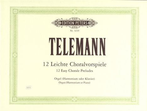 Georg Philipp Telemann: 12 Leichte Choralvorspiele, Noten