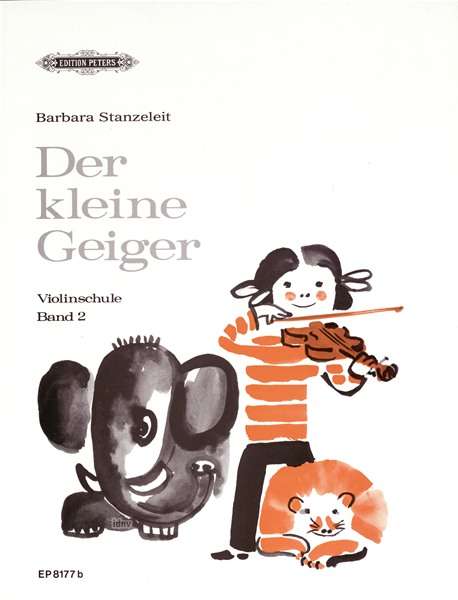 Barbara Stanzeleit: Der kleine Geiger: Violinschule, Band 2, Buch