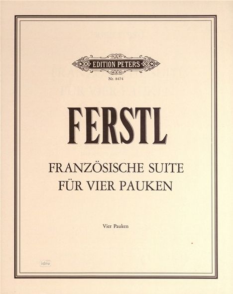 Erich Ferstl: Französische Suite für 4 Pauke, Noten