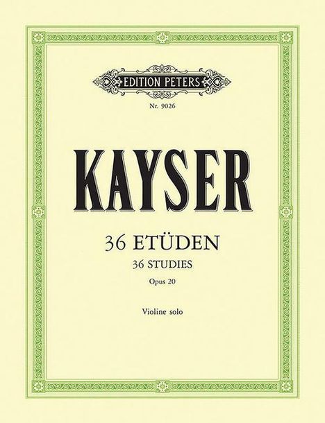 Heinrich Ernst Kayser (1815-1888): 36 Etüden op. 20, Buch