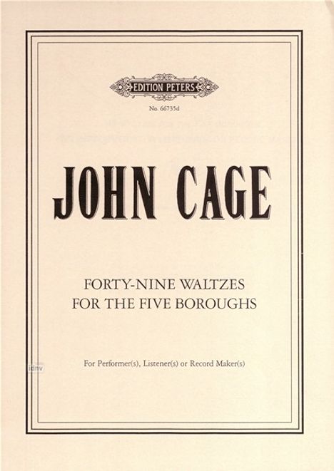 John Cage: 49 Waltzes for the Five Boroughs, Noten