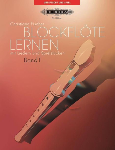 Blockflöte lernen mit Liedern und Spielstücken, Band 1, Noten