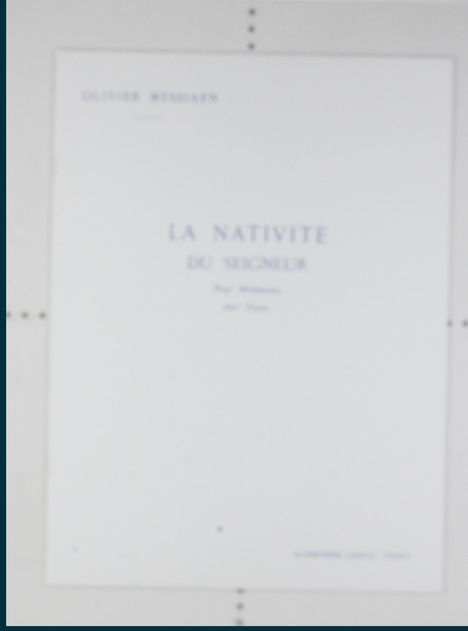 Olivier Messiaen: Nativite Du Seigneur, Noten