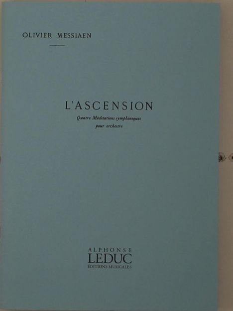 Olivier Messiaen: Ascension, Noten