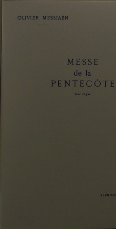 Olivier Messiaen: Messe De La Pentecote, Noten