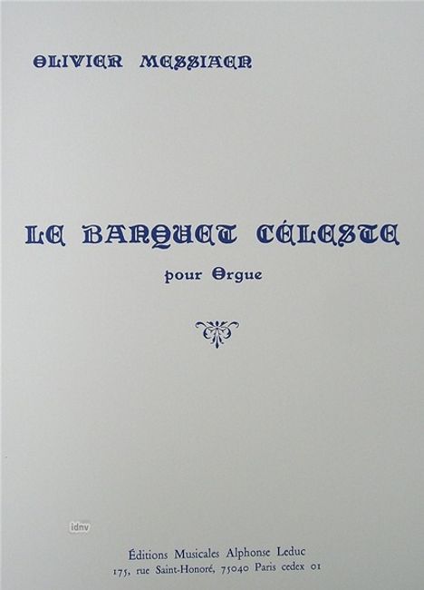 Olivier Messiaen: Banquet Celeste, Noten