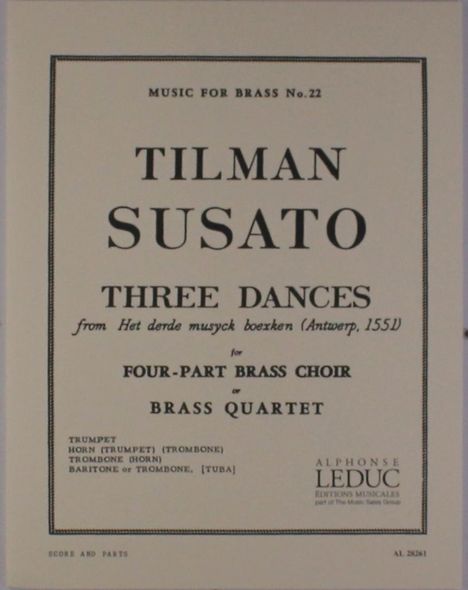 Tielman Susato: 3 Danses, Noten