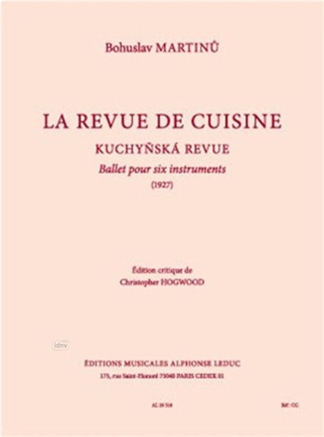 Bohuslav Martinu: La revue de cuisine, Noten