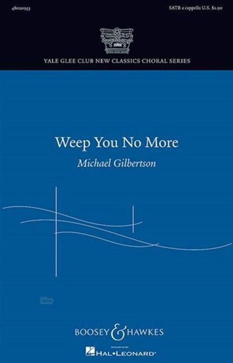 Michael Gilbertson: Weep You No More, Noten