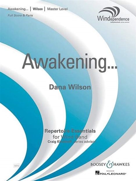 Dana Wilson: Awakening..., Noten