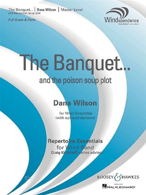 Dana Wilson: The Banquet…, Noten