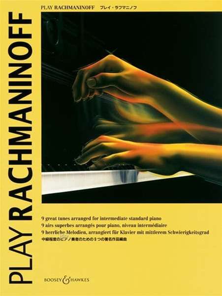Sergej Rachmaninoff: Rachm., Sergej Wass.:Play Rachmaninoff /Klav /, Noten