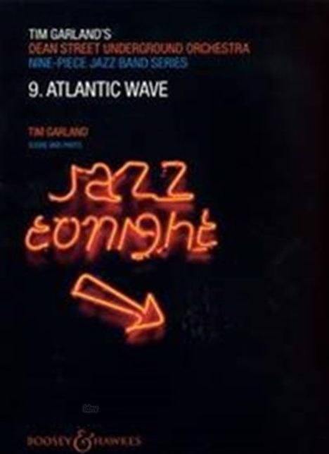 Tim Garland: Atlantic Wave, Partitur und St, Noten