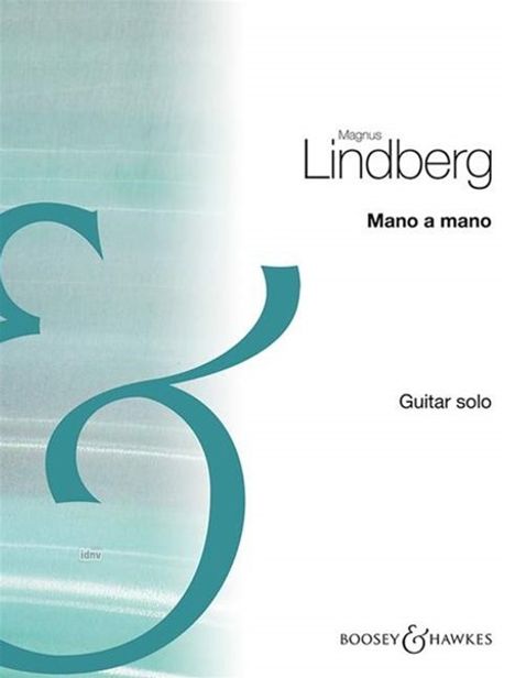 Magnus Lindberg: Mano a mano, Noten
