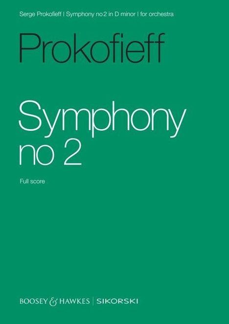 Oben steht "Serge Prokofieff: Symphony No. 2 in D minor for orchestra". Groß "Prokofieff", "Symphony No. 2". Unten "Full score".