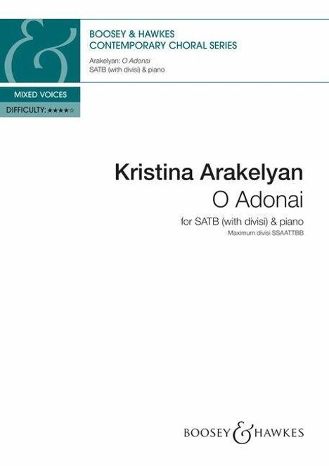 „Kristina Arakelyan – O Adonai, SATB & Klavier.“ Boosey & Hawkes für gemischte Stimmen. Schwierigkeit: *****.
