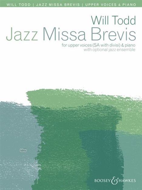 "Will Todd Jazz Missa Brevis for upper voices & piano" in grüner und blauer Schrift auf abstrakt gemustertem Hintergrund.