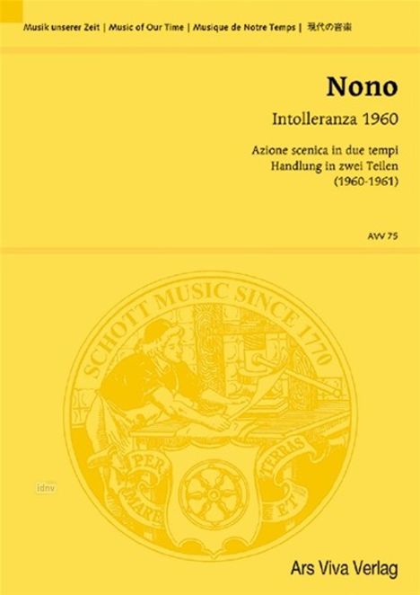 Luigi Nono: Intolleranza, Noten