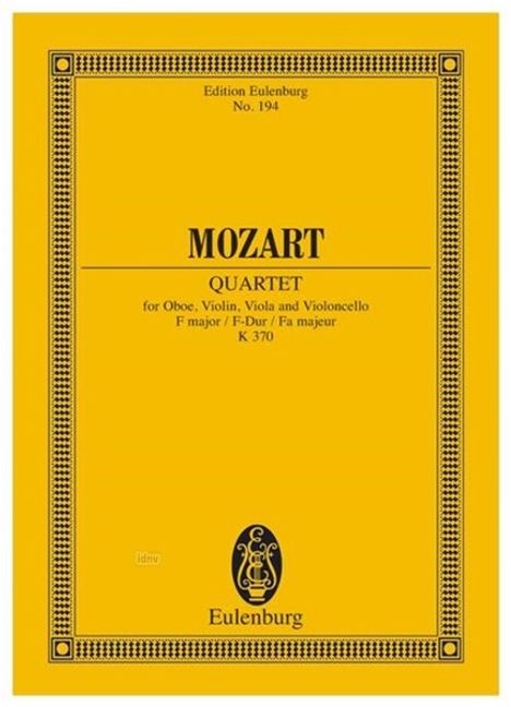 Wolfgang Amadeus Mozart: Quartett F-Dur KV 370 (1781), Noten