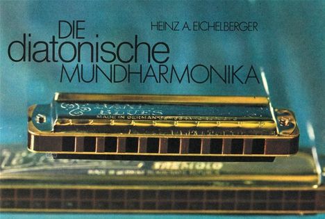 Heinz Eichelberger: Die diatonische Mundharmonika, Noten