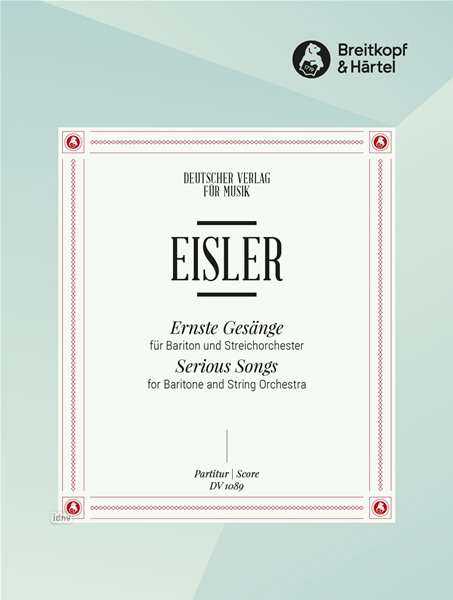 Hanns Eisler: Eisler,H.           :Ernste Gesänge /P /BR, Noten