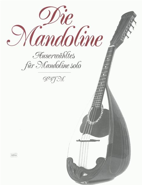 Verschiedene: Die Mandoline. Auserwähltes, Noten