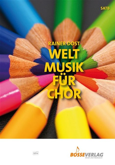 Weltmusik für Chor, m. Audio-CD, Noten