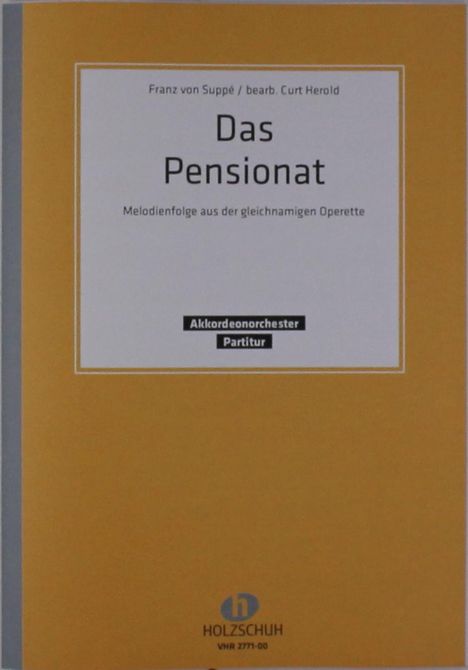 Franz von SuppÚ: Das Pensionat, Noten