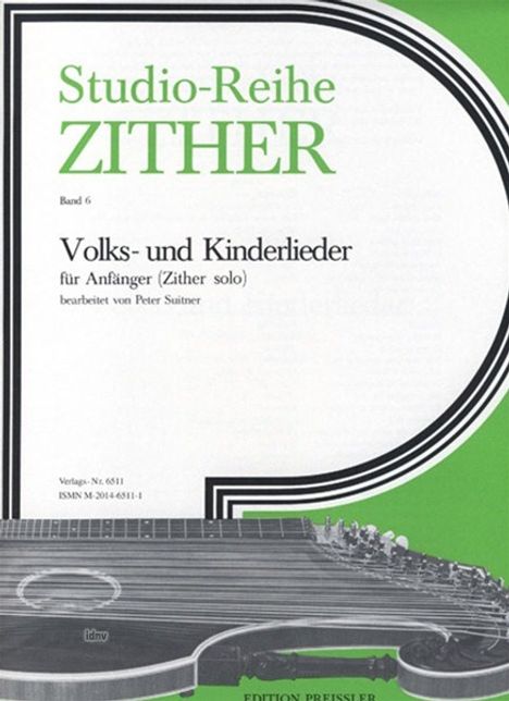 Peter Suitner: Volks- und Kinderlieder für Anfänger, Noten