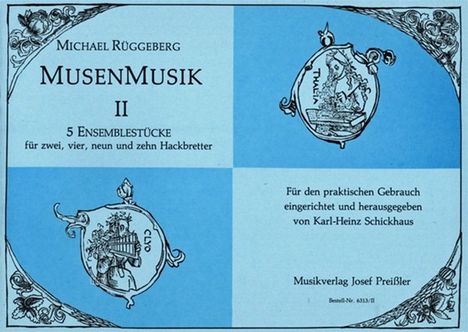 Michael Rüggeberg: Musenmusik, Band 2. 5 Ensemblestücke für zwei, vier, neun und zehn Hackbretter, Noten