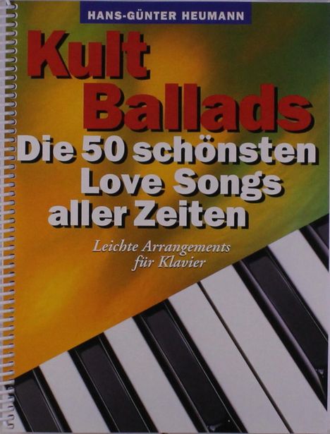 Hans-Günter Heumann: Kult Ballads - die 50 schönste, Noten