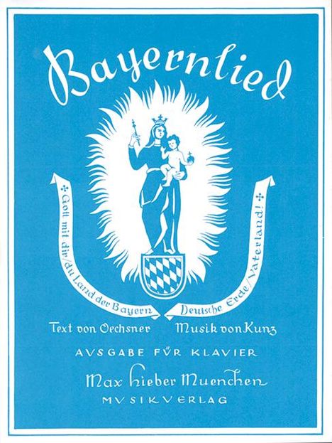 Konrad Max Kunz: Bayernlied, Noten