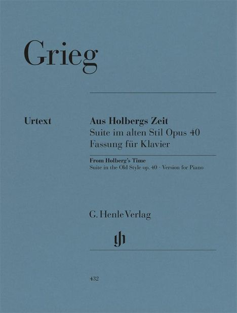 Edvard Grieg: Grieg, Edvard - Aus Holbergs Zeit op. 40, Suite im alten Stil, Noten