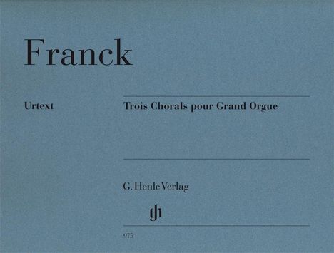 Cesar Franck: Franck, C: Trois Chorals pour Grand Orgue, Noten