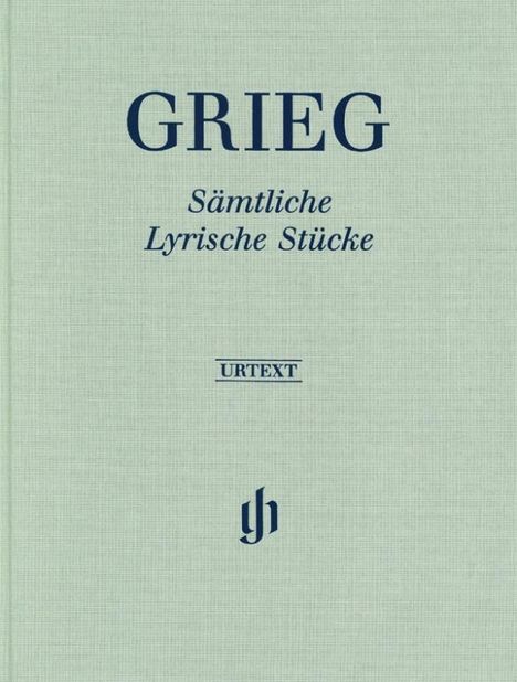 Edvard Grieg: Edvard Grieg - Sämtliche Lyrische Stücke, Buch