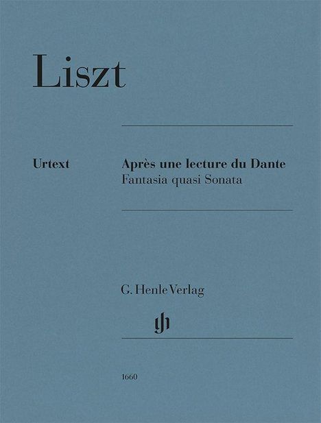 "Liszt: Après une lecture du Dante. Fantasia quasi Sonata. Urtext. G. Henle Verlag, 1660." Blauer Hintergrund.