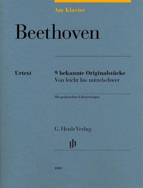 Ludwig van Beethoven (1770-1827): Am Klavier - 9 bekannte Originalstücke, Buch