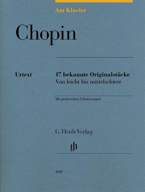 Frederic Chopin: Am Klavier - 17 bekannte Originalstücke, Noten