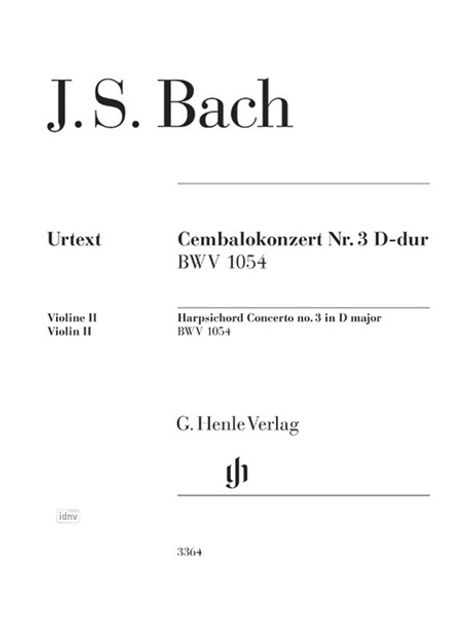 J.S. Bach, Cembalokonzert Nr. 3 D-Dur BWV 1054, G. Henle Verlag. Enthält Notationen für Violine II, Urtext.
