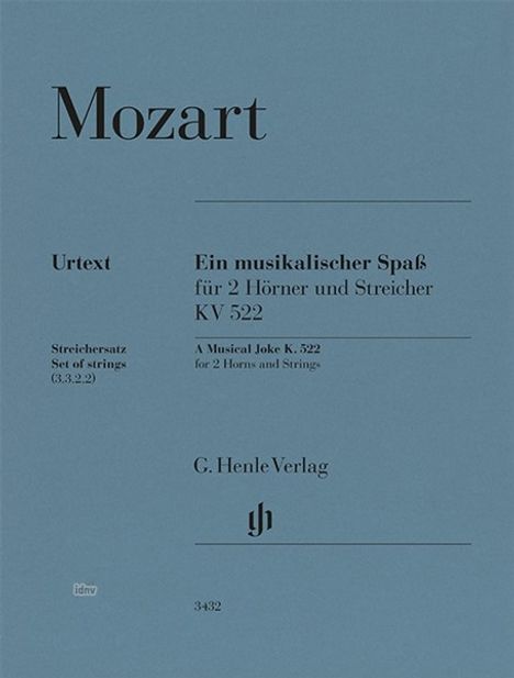 Mozart, Ein musikalischer Spaß für 2 Hörner und Streicher KV 522, G. Henle Verlag. Blaues Cover mit schlichtem Design.
