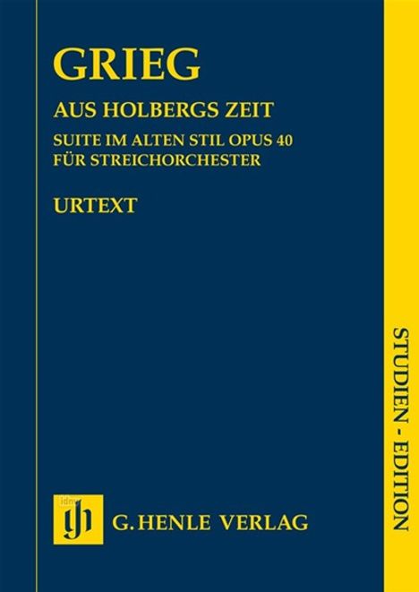 Edvard Grieg: Aus Holbergs Zeit - Suite im alten Stil op. 40 für Streichorchester, Noten