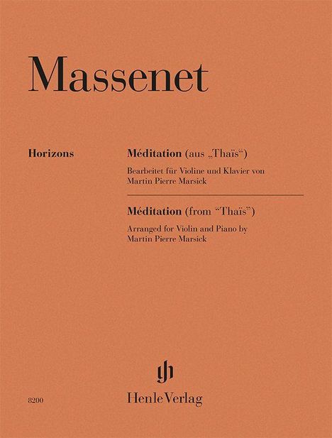 Massenet, Horizons, Méditation aus "Thaïs", bearbeitet für Violine und Klavier. Henle Verlag Logo auf orangefarbenem Hintergrund.