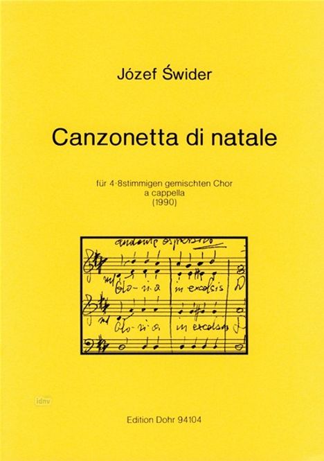 Jozef Swider: Canzonetta di natale für 4- bis 8-stimmigen gemischten Chor a cappella (1990), Noten