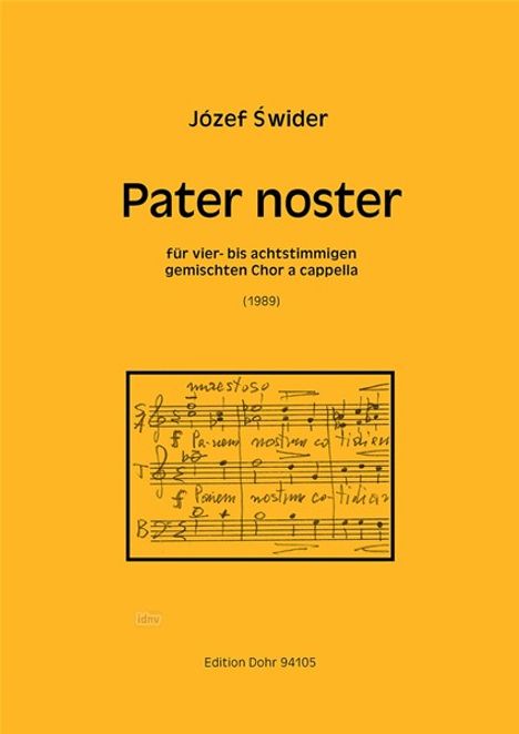 Jozef Swider: Pater noster für 4- bis 8-stimmigen gemischten Chor a cappella (1989), Noten