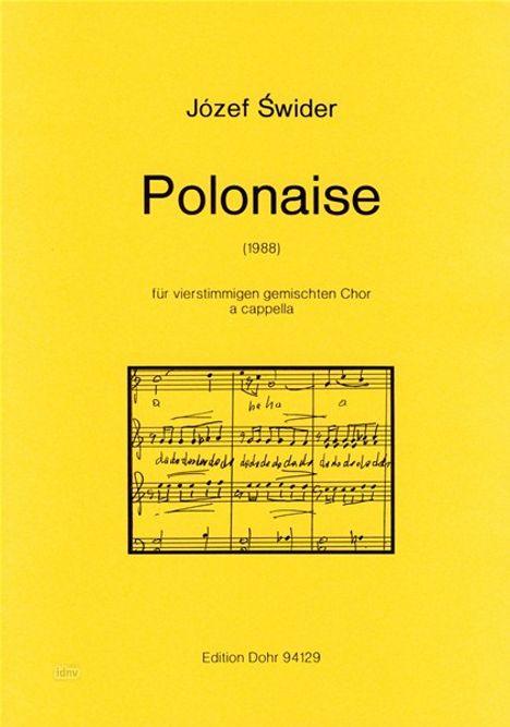 Jozef Swider: Polonaise für vierstimmigen gemischten Chor a cappella (1988), Noten