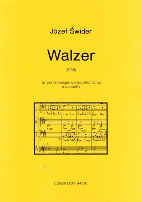Jozef Swider: Walzer für vierstimmigen gemischten Chor a cappella (1988), Noten