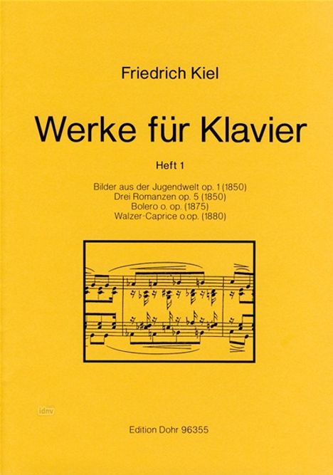 Friedrich Kiel: Werke für Klavier, Noten